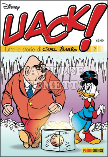 UACK! - TUTTE LE STORIE DI CARL BARKS #     7